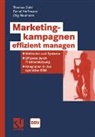 Thomas Dold, Bernd Hoffmann, Jörg Neumann - Marketingkampagnen effizient managen