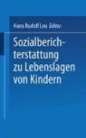 Hans-Rudolf Leu - Sozialberichterstattung zu Lebenslagen von Kindern