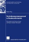 Martin Plag - Veränderungsmanagement in deutschen Bundesministerien und nachgeordneten Behörden