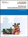 Peter Brandt - Berichte zur Lebensmittelsicherheit 2006