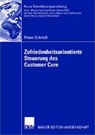 Maxie Schmidt - Zufriedenheitsorientierte Steuerung des Customer Care