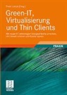 Frank Lampe, Frank Lampe - Green-IT, Virtualisierung und Thin Clients