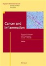 Ulf J. Forssman, Douglas W. Morgan, Marian T. Nakada - Cancer and Inflammation