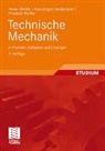 Friedrich Pfeiffer, Heinz Ulbrich, Hans-Jürgen Weidemann - Technische Mechanik in Formeln, Aufgaben und Lösungen