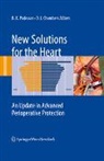 David J. Chambers, Bruno K. Podesser - New Solutions for the Heart