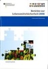 Peter Brandt - Berichte zur Lebensmittelsicherheit 2008