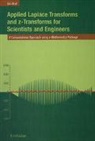 Urs Graf - Applied Laplace Transforms and z-Transforms for Scientists and Engineers, w. CD-ROM