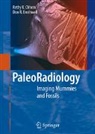 D. R. Brothwell, D.R. Brothwell, R. K. Chhem, R.K. Chhem - Paleoradiology