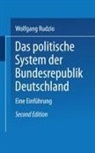 Wolfgang Rudzio - Das politische System der Bundesrepublik Deutschland