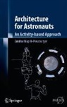 Sandra Häuplik-Meusburger - Architecture for Astronauts