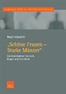 Birgit Schaufler - 'Schöne Frauen - Starke Männer'