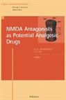 Ray G. Hill, Dalip J. S. Sirinathsinghji, Dalip J.S. Sirinathsinghji - NMDA Antagonists as Potential Analgesic Drugs