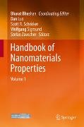 Bharat Bhushan, Dan Luo, Scott R. Schricker, Wolfgang Sigmund, Stefan Zauscher - Handbook of Nanomaterials Properties, 2 Teile. Vol.1