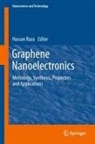 Hassan Raza - Graphene Nanoelectronics