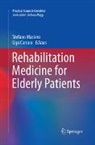 Ugo Carraro, Stefano Masiero - Rehabilitation Medicine for Elderly Patients