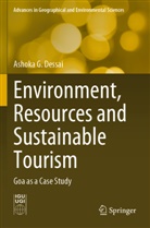 Ashoka G Dessai, Ashoka G. Dessai - Environment, Resources and Sustainable Tourism