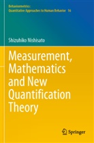 Shizuhiko Nishisato - Measurement, Mathematics and New Quantification Theory
