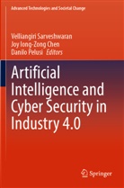 Joy Iong-Zong Chen, Joy Iong-Zong Chen, Danilo Pelusi, Velliangiri Sarveshwaran - Artificial Intelligence and Cyber Security in Industry 4.0