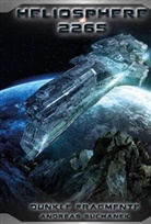 Andreas Suchanek, Greenlight Press - Heliosphere 2265: Der Fraktal-Zyklus 1 - Dunkle Fragmente