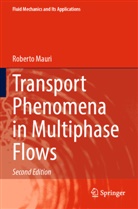 Roberto Mauri - Transport Phenomena in Multiphase Flows
