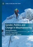 Zoë Avner, Emma Boocock, Jenny Hall - Gender, Politics and Change in Mountaineering