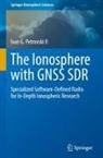 Ivan G. Petrovski II - The Ionosphere with GNSS SDR
