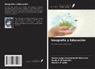 Renan Luigi Cavalmoretti Marcelos, Paulo R M Valentin, David L P Leite - Geografía y Educación