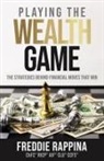 Freddie Rappina - Playing the Wealth Game