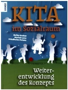 Peters Friedhelm, Graber Heike, Lenz Stefan, Postillion e. V. - Kita im Sozialraum