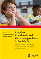 Manf Döpfner, Manfred Döpfner, Charlotte Hanisch, Thomas Hennemann - Ratgeber Emotionale und Verhaltensprobleme in der Schule