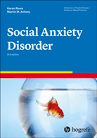 Martin M Antony, Martin M. Antony, Karen Rowa - Social Anxiety Disorder