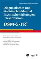 American Psychiatric Association - APA, American Psychiatric Association, Peter Falkai, American Psychiatric Association - APA, Hans-Ulrich Wittchen - Diagnostisches und Statistisches Manual Psychischer Störungen - Textrevision - DSM-5-TR®