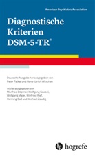 American Psychiatric Association - APA, American Psychiatric Association, American Psychiatric Association - APA - Diagnostische Kriterien DSM-5-TR®