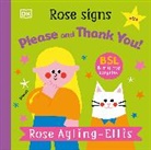 Rose Ayling-Ellis - Rose Signs Please and Thank you