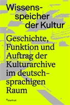 Kathrin Mayer, Manfred Rothenberger, Anne Thurmann-Jajes - Wissensspeicher der Kultur