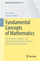 Uwe Storch, Hartmut Wiebe - Fundamental Concepts of Mathematics