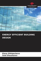 Said Shaumarov, Elena Shhipacheva - ENERGY EFFICIENT BUILDING DESIGN