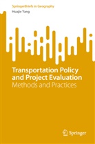 Huajie Yang - Transportation Policy and Project Evaluation