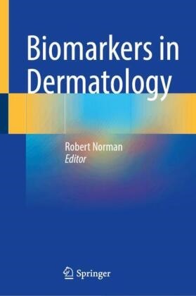Robert Norman - Biomarkers in Dermatology