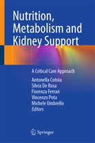 Antonella Cotoia, Silvia De Rosa, Fiorenza Ferrari, Fiorenza Ferrari et al, Vincenzo Pota, Michele Umbrello - Nutrition, Metabolism and Kidney Support