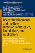 Ali M. Abbasov, Ildar Z. Batyrshin, Janusz Kacprzyk, Vladik Kreinovich, Vladik Kreinovich et al, Ali M Abbasov... - Recent Developments and the New Directions of Research, Foundations, and Applications