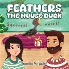 Beverlee Mcfadden - Feathers the House Duck