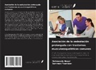 Mahmooda Naqvi, Samreen Yasmeen - Asociación de la sedestación prolongada con trastornos musculoesqueléticos comunes