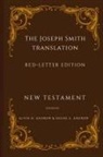 Alvin H Andrew - The Joseph Smith Translation, Red-Letter Edition, New Testament