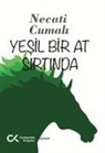 Necati Cumali - Yesil Bir At Sirtinda