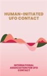 Association for UFO Contact - Human-Initiated UFO Contact