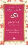 Imam Gazali - Evlenme Adabi ve Evlilik Hükümleri