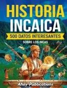 Ahoy Publications - Historia incaica