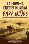 Captivating History - La Primera Guerra Mundial para Niños