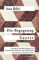 Ana Bilic - Die Begegnung / Susret